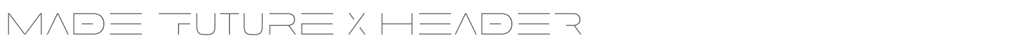 MADE Future X Header MADE Future X HEADER Thin PERSONAL USE.otf font preview